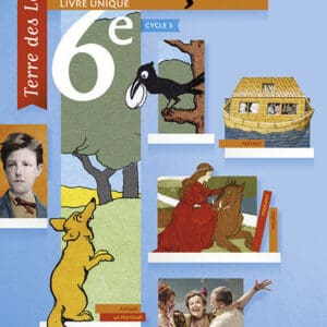 Terre des Lettres Français 6ème 2016 - Manuel élève Grand Format