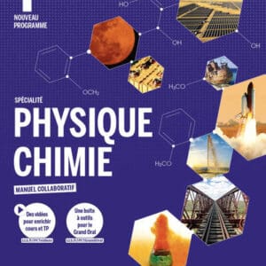 Physique Chimie Terminale, Enseignement de spécialité, édition 2020
