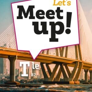 Let's Meet up ! Anglais Tle - Éd. 2020 - Livre élève